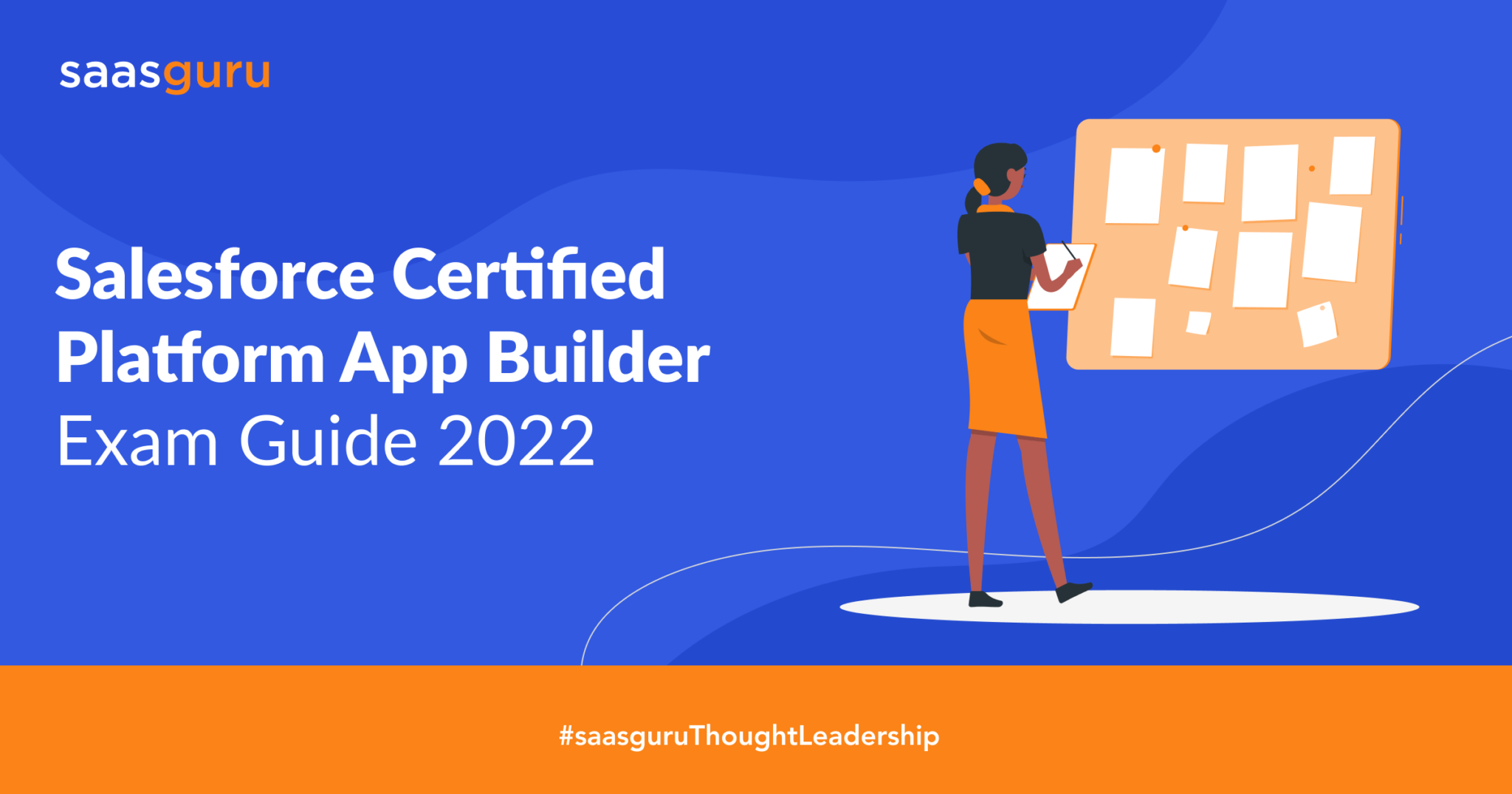 Salesforce Certified Platform App Builder Exam Guide 2022 - Blog | Saasguru