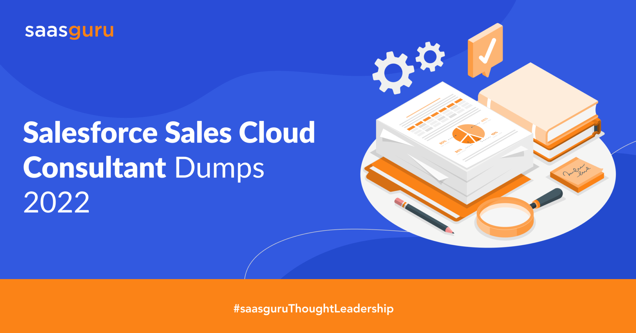 Salesforce Sales Cloud Consultant Dumps 2022 - Blog | saasguru