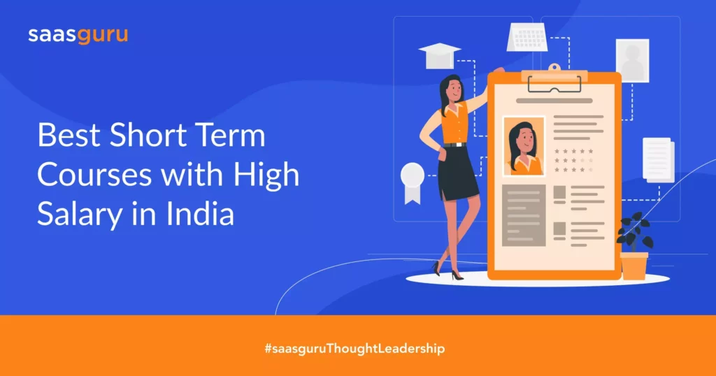 best-short-term-courses-with-high-salary-in-india-2023-blog-saasguru