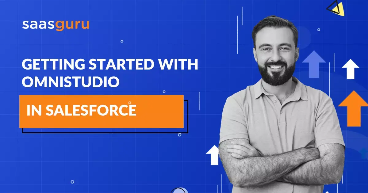 Getting Started With OmniStudio In Salesforce