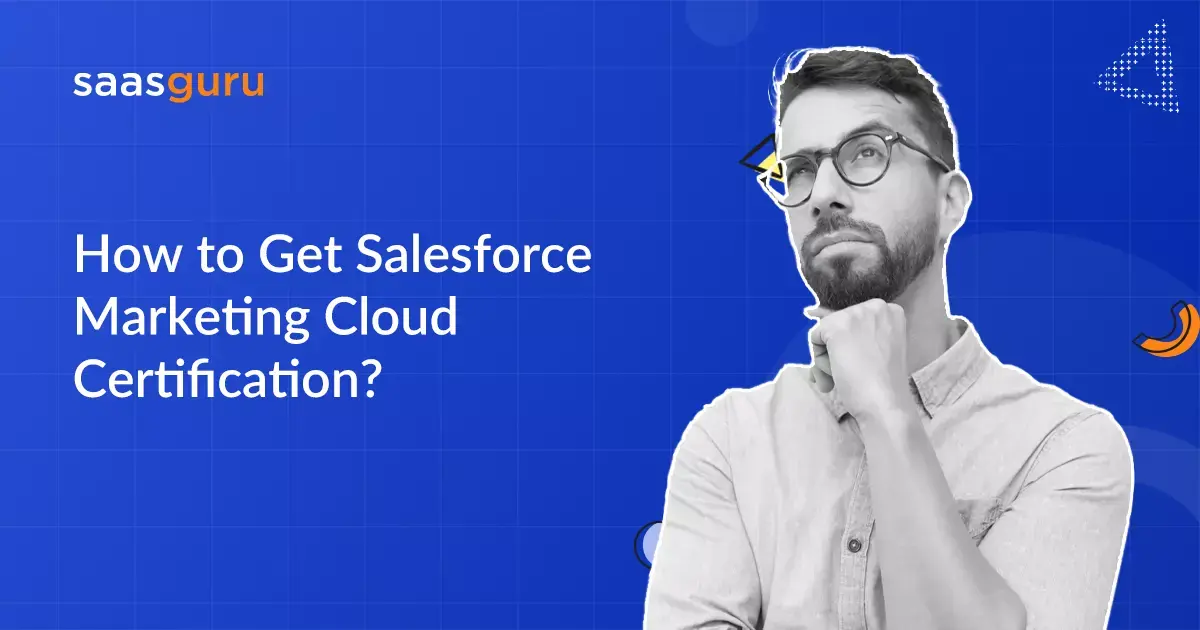 How To Get Salesforce Marketing Cloud Certification?