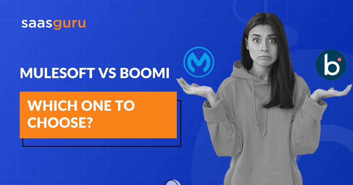 MuleSoft Vs Boomi: Which One To Choose?