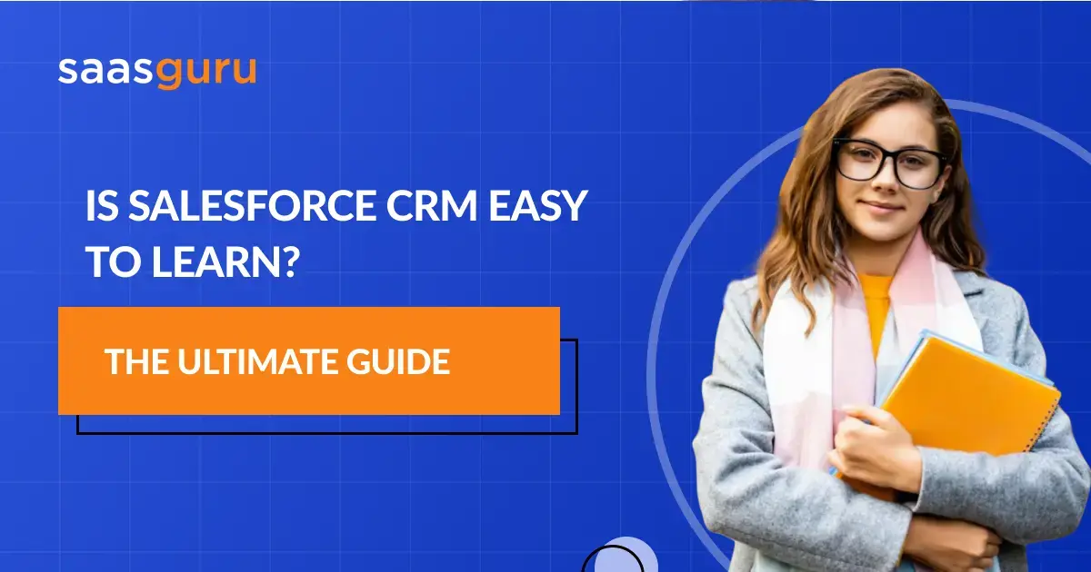 Is Salesforce CRM Easy to Learn?